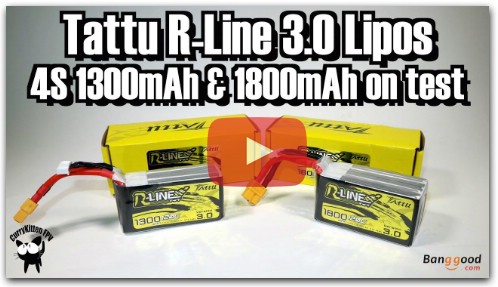 Tattu R-Line 3.0 1300mAh & 1800mAh 4S Lipos. Supplied by Banggood