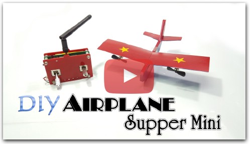 How to make a Airplane RC Supper Mini