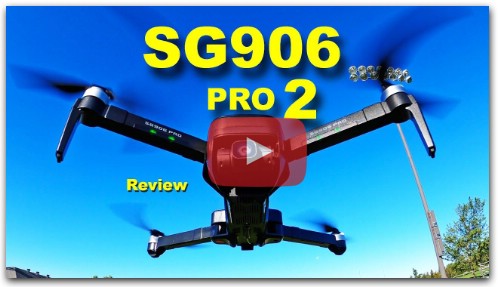 The New SG906 PRO 2 Low Cost Drone with a 3 axis Camera Gimbal - Review
