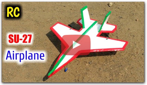 How To Make RC Airplane SU-27 Sukhoi Twin motor