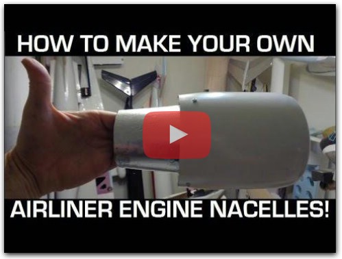 DIY Own RC Airliner Engine Nacelles!