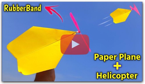 Paper plane + helicopter