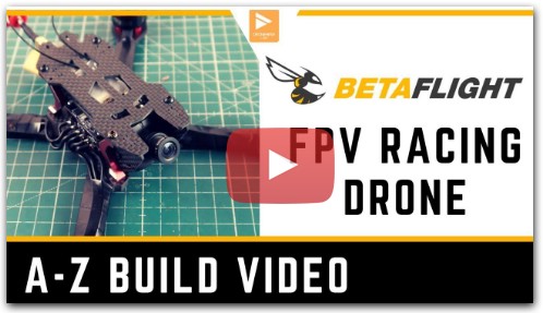 How to Build A FPV Racing Drone