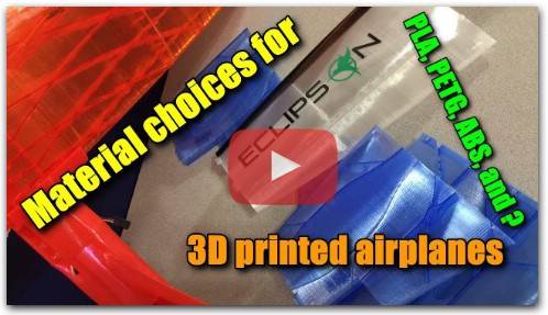 3D Printed R/C Airplane Materials - which is the best for you?