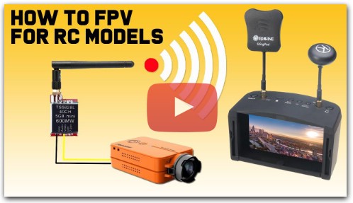How To FPV Camera System For RC Models. With Run Cam II camera and EV800D Goggles