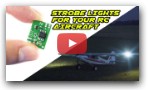 The cheap strobe lights you need for your RC aircraft or vehicle