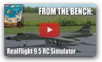 From the Bench -- RealFlight 9.5 RC Flight Simulator Review & Importing Custom Aircraft