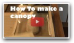 How To make a canopy