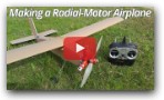 Making Radial Motor RC Airplane. Diy RC Model Airplane.