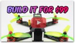 How to build a Pro FPV Racing DRONE for ONLY $99